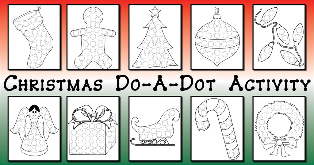 Christmas Dot Activities Free Printable - Teaching Littles